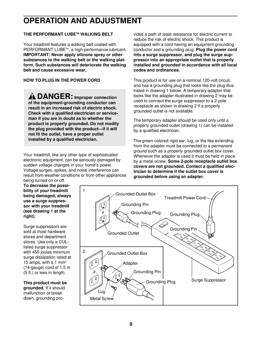 ProForm PCTL59210 user manual Operation and Adjustment, Performant Lubetm Walking Belt, HOW to Plug in the Power Cord 