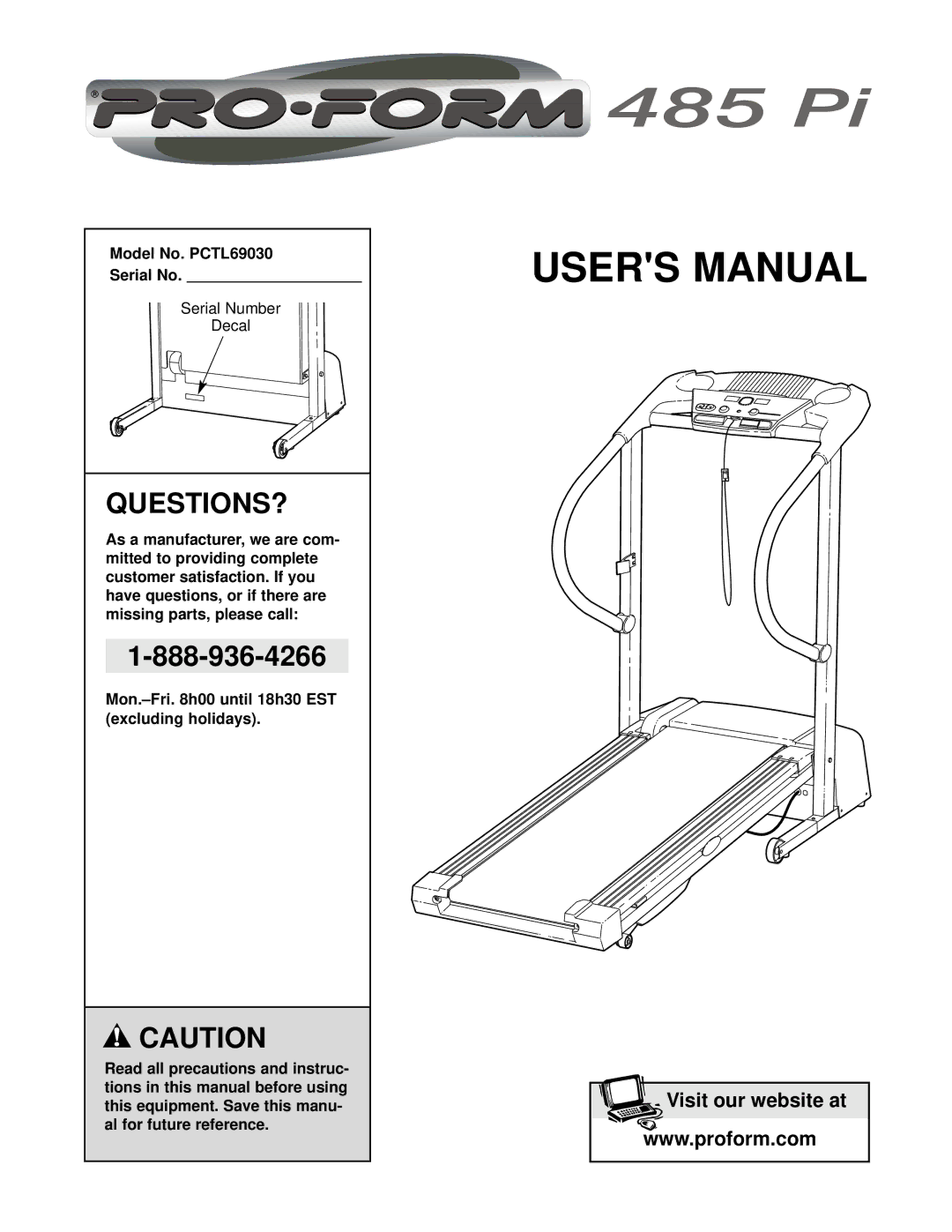 ProForm user manual Questions?, Model No. PCTL69030 Serial No, Serial Number Decal 