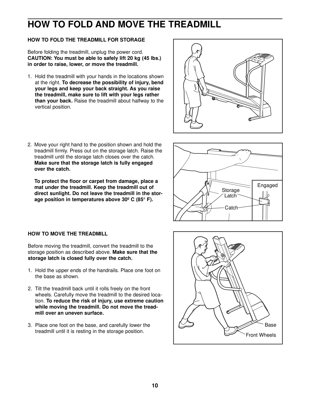 ProForm PCTL69030 user manual HOW to Fold the Treadmill for Storage, Treadmill, make sure to lift with your legs rather 