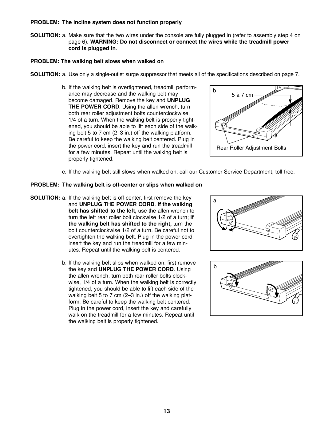 ProForm PCTL69030 Problem The incline system does not function properly, Problem The walking belt slows when walked on 