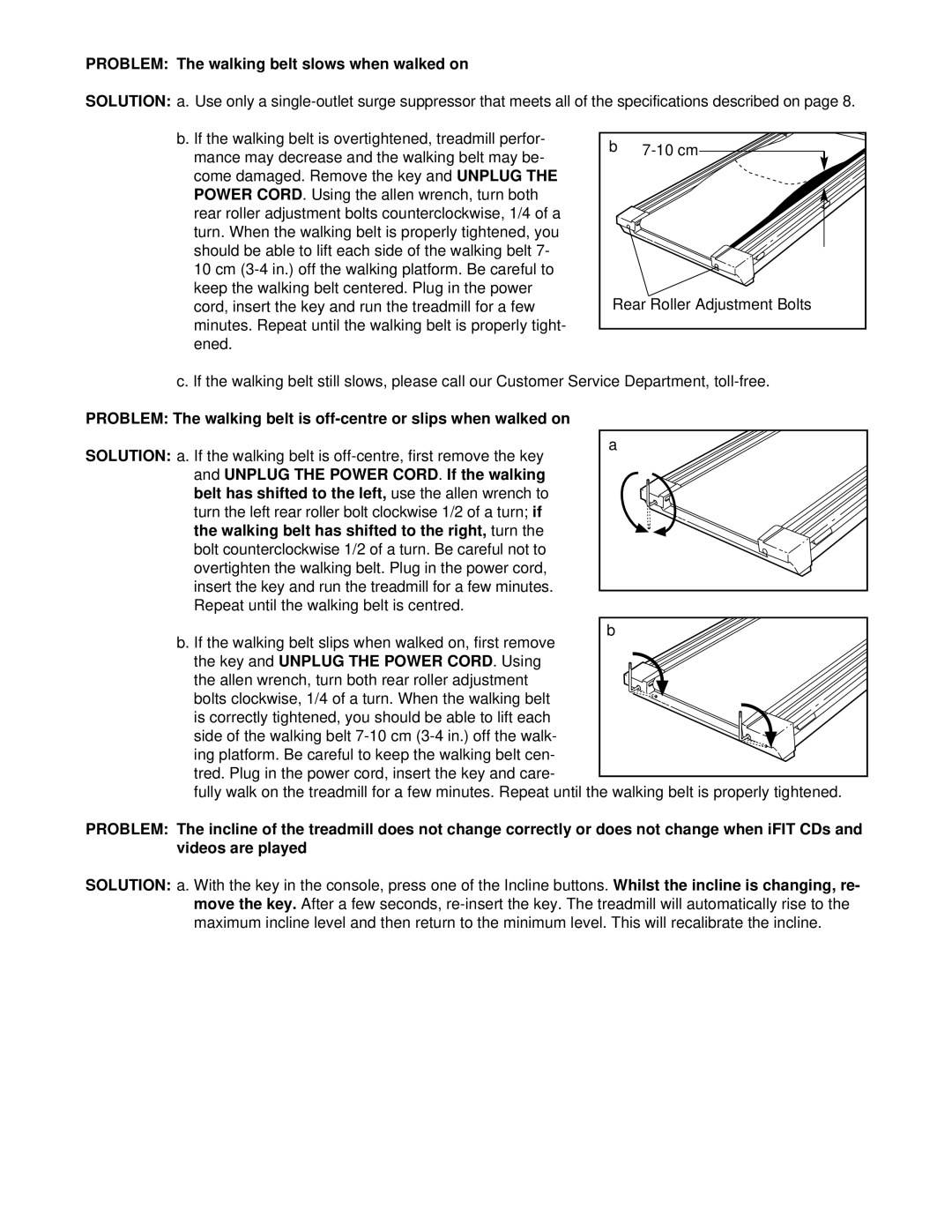 ProForm PCTL69100 user manual Problem The walking belt slows when walked on, If the walking Belt has shifted to the left 