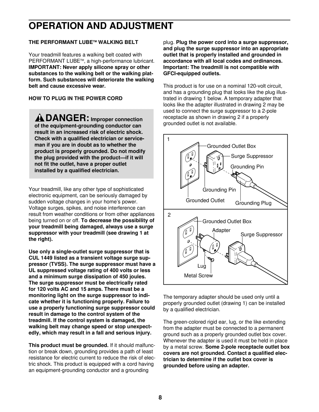 ProForm PCTL69100 Performant Lube, HOW to Plug in the Power Cord, This product must be grounded.If it should malfunc 