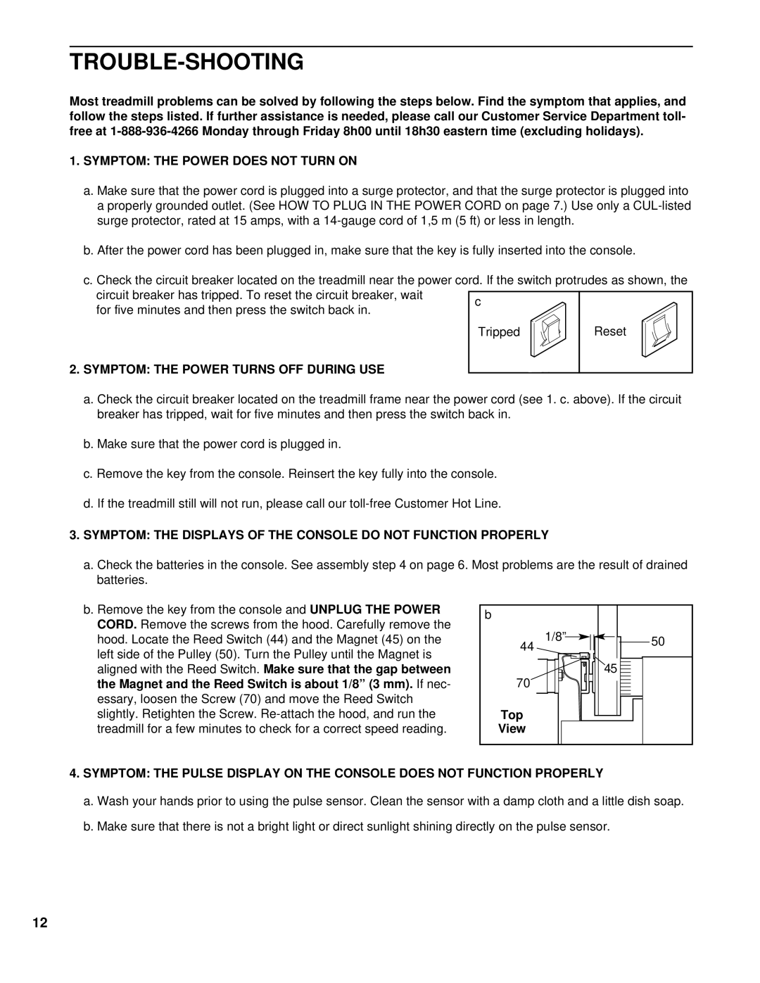 ProForm PCTL74100 Trouble-Shooting, Symptom the Power does not Turn on, Symptom the Power Turns OFF During USE, Top 