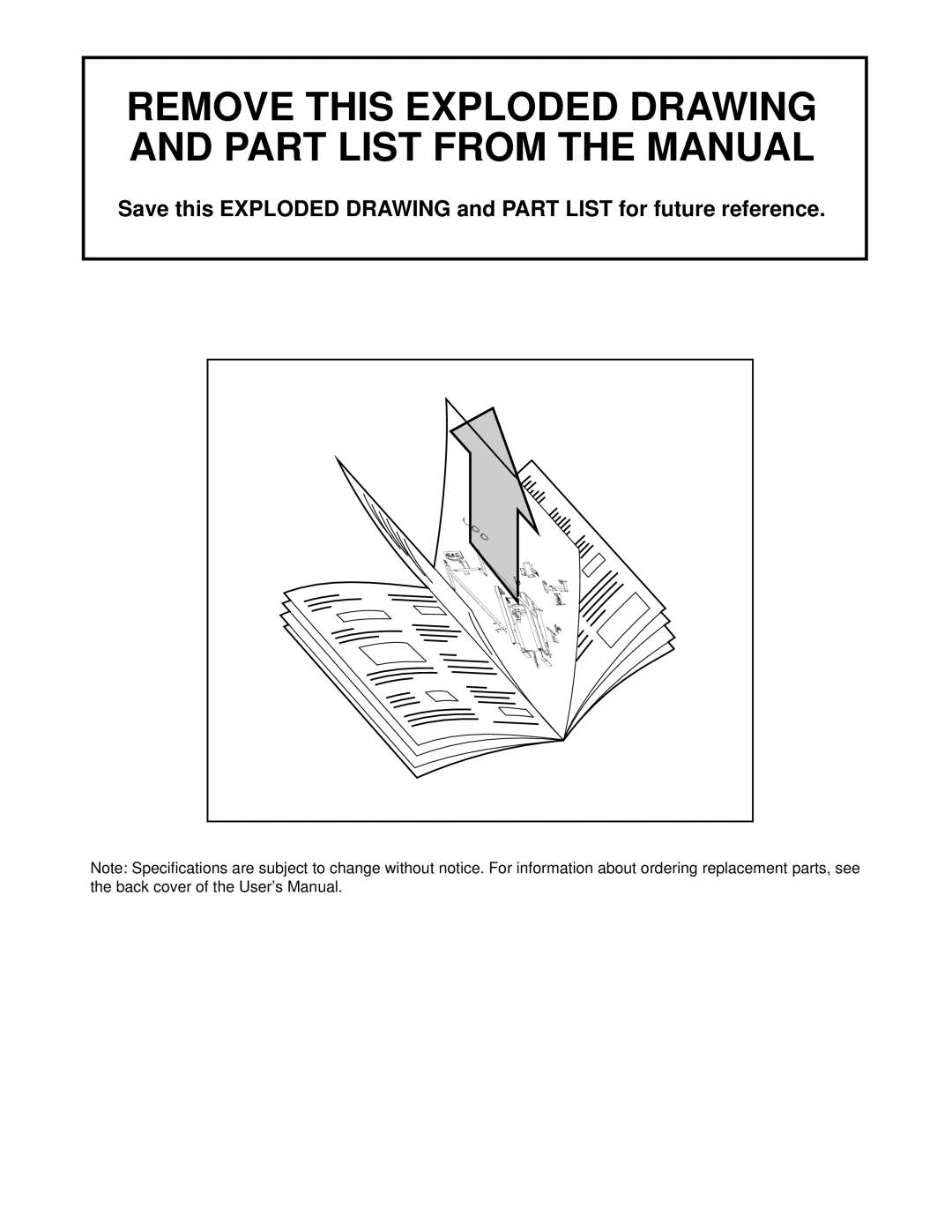 ProForm PCTL74100 user manual Remove this Exploded Drawing and Part List from the Manual 