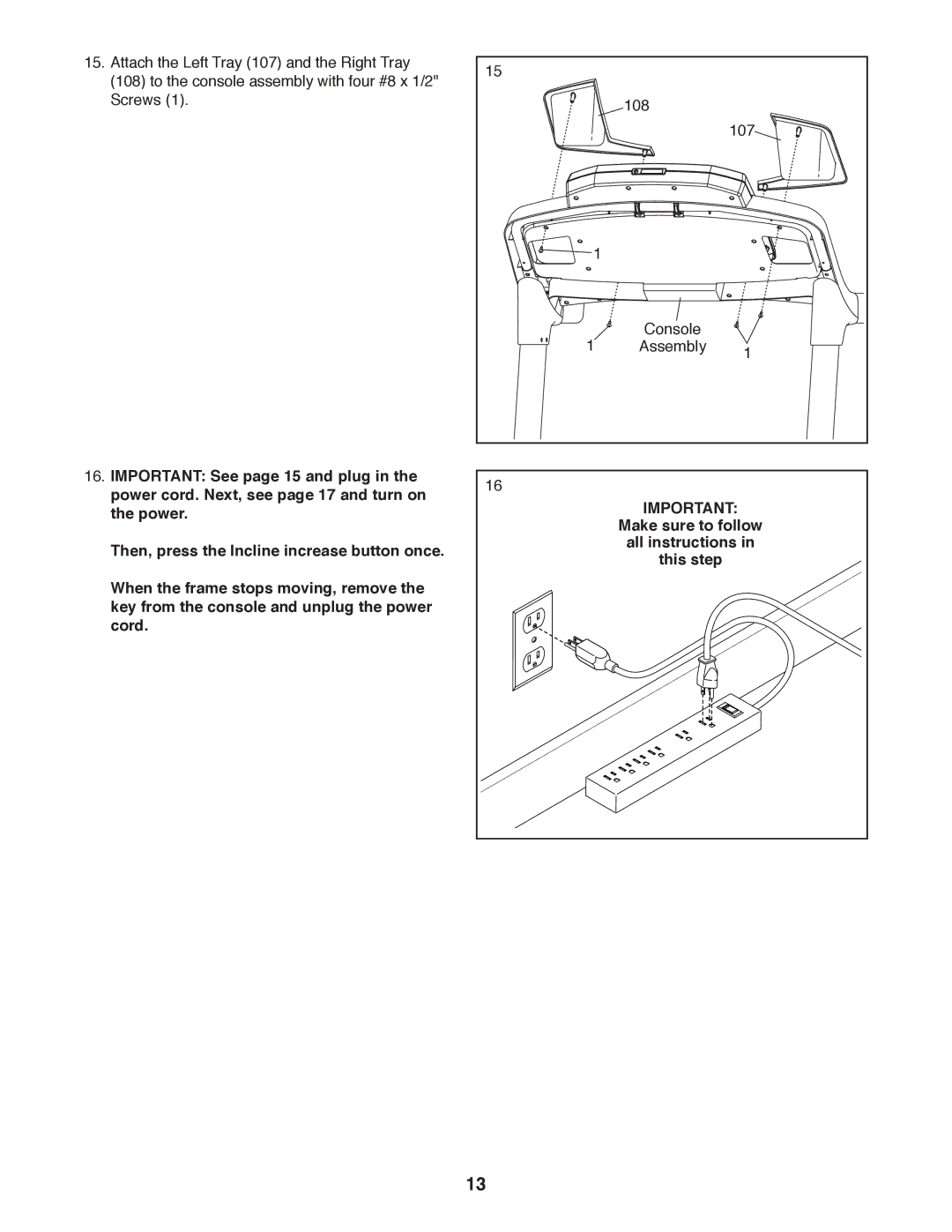 ProForm PCTL79612.0 user manual Make sure to follow All instructions This step 