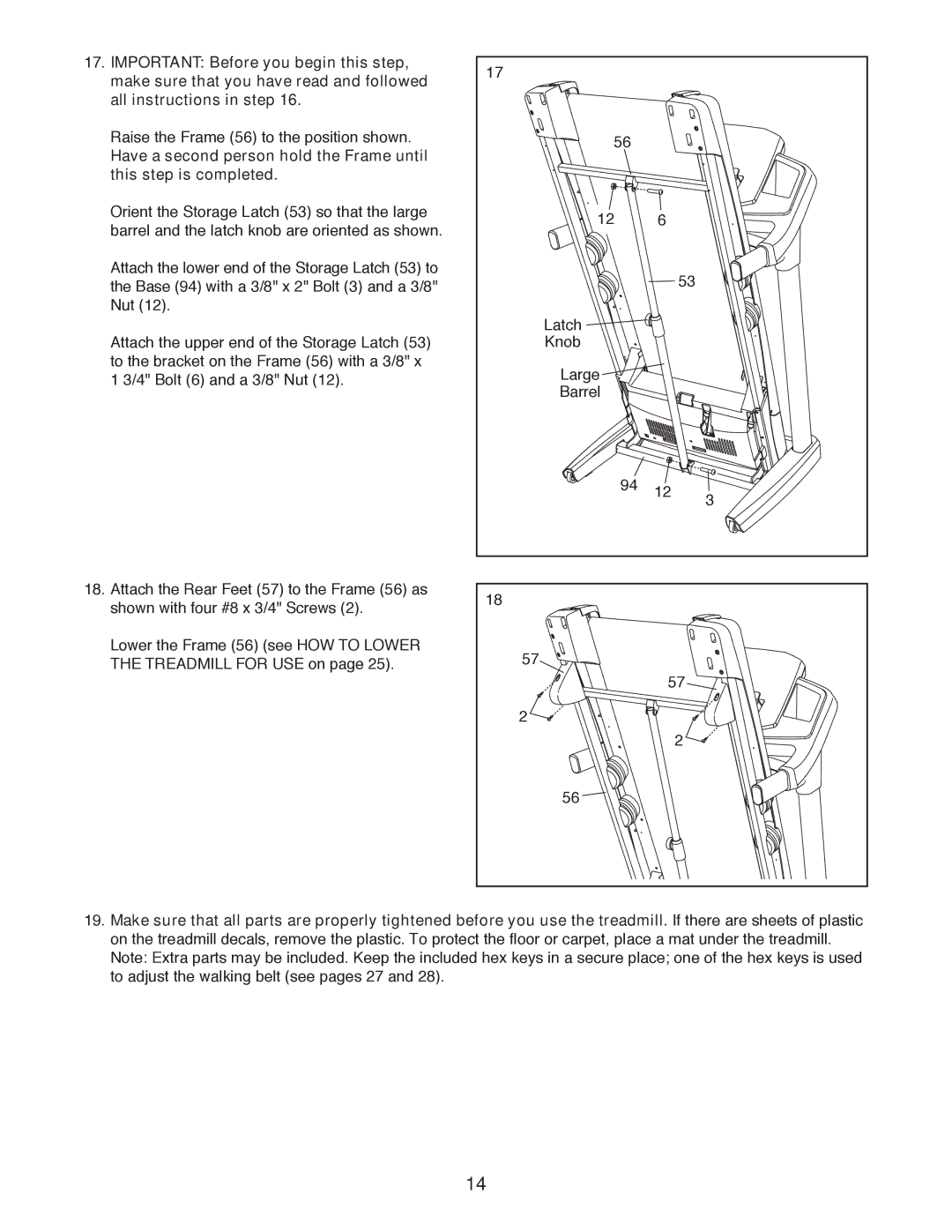 ProForm PCTL79612.0 user manual Raise the Frame 56 to the position shown 