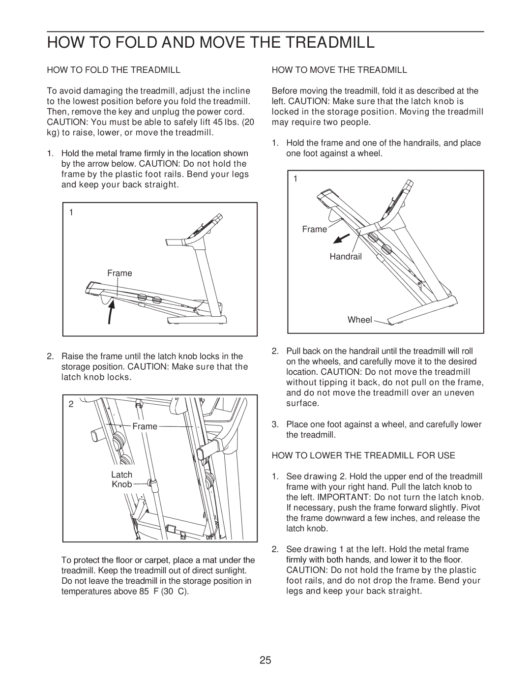 ProForm PCTL79612.0 user manual HOW to Fold and Move the Treadmill, HOW to Fold the Treadmill, HOW to Move the Treadmill 