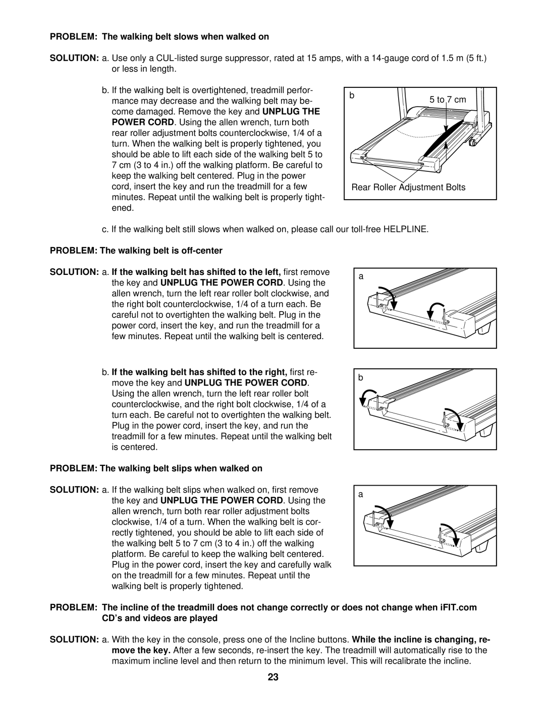 ProForm PCTL92101 user manual Problem The walking belt slows when walked on 