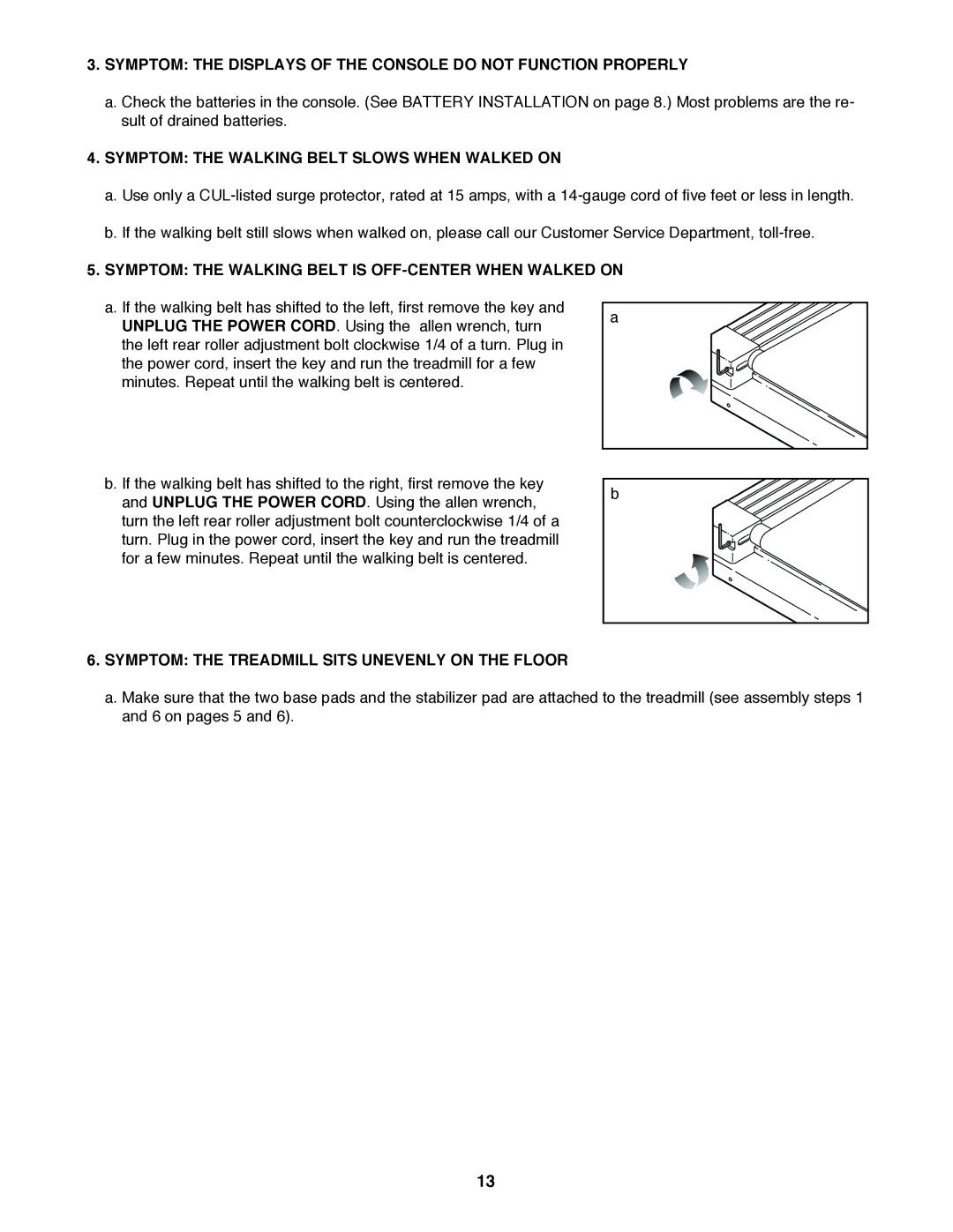 ProForm PCTL93070 Symptom the Walking Belt Slows When Walked on, Symptom the Walking Belt is OFF-CENTER When Walked on 