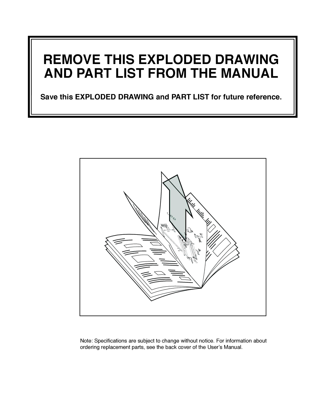 ProForm PCTL93070 user manual Remove this Exploded Drawing and Part List from the Manual 