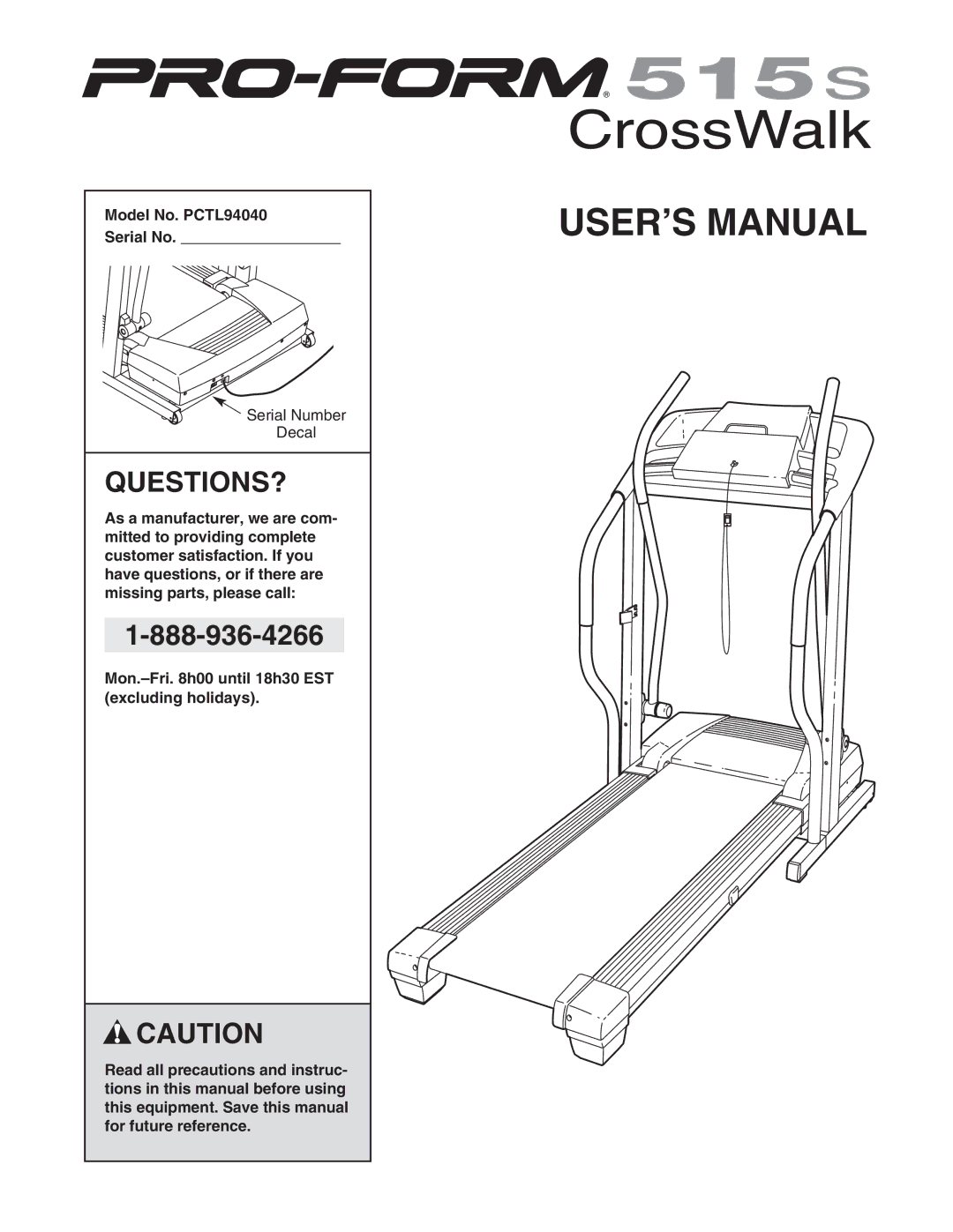 ProForm user manual Questions?, Model No. PCTL94040 Serial No 