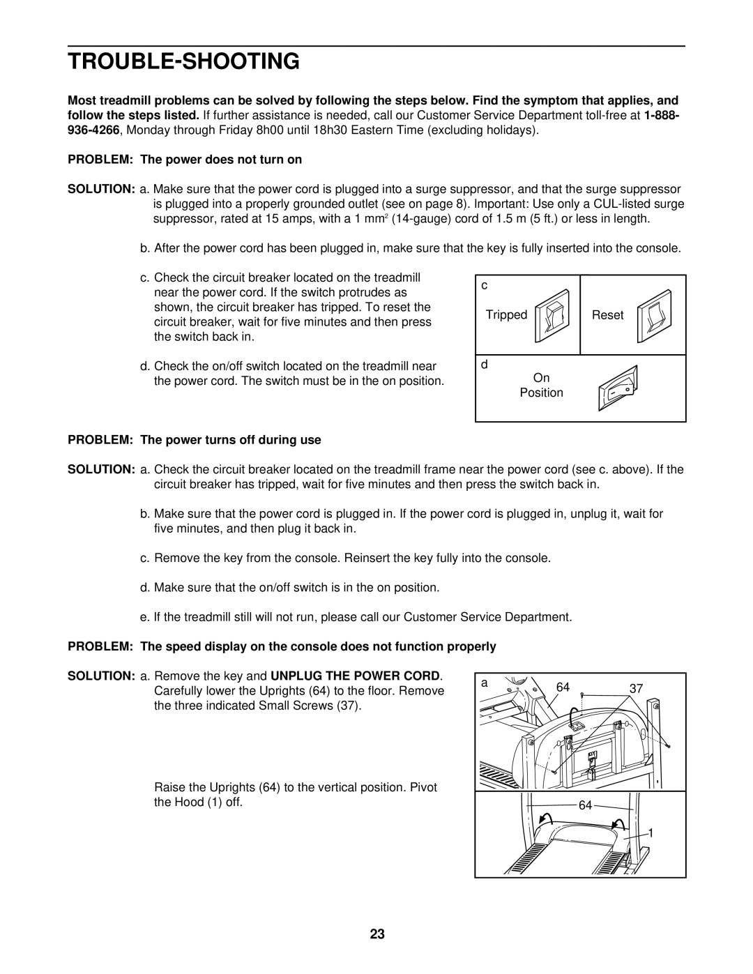 ProForm PCTL99010 Trouble -SHOOTING, Problem The power does not turn on, Solution, Problem The power turns off during use 