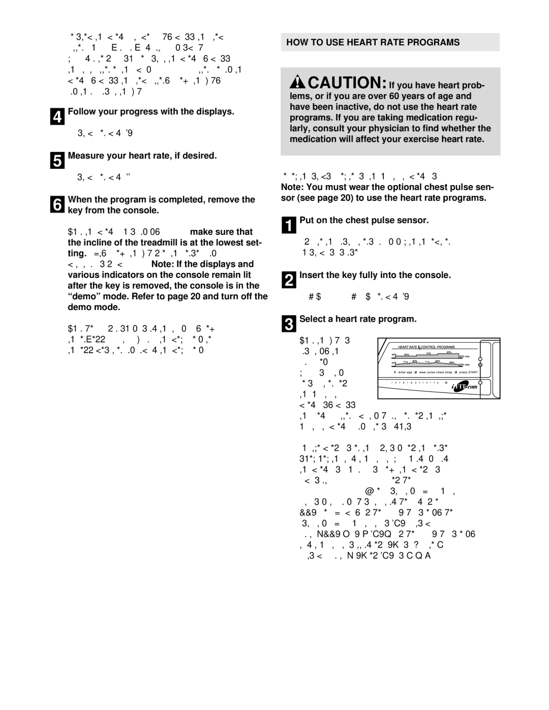 ProForm PCTL99011 Follow your progress with the displays, When the program is completed, remove Key from the console 