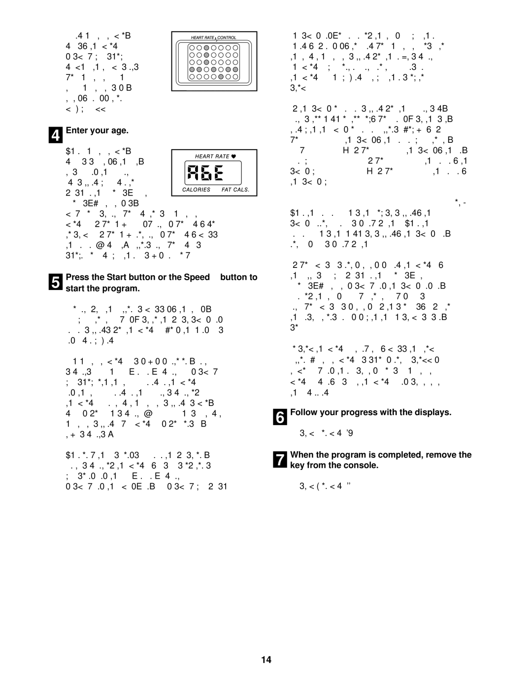 ProForm PCTL99011 user manual Enter your age, Decrease, When the program is completed, remove 7key from the console 