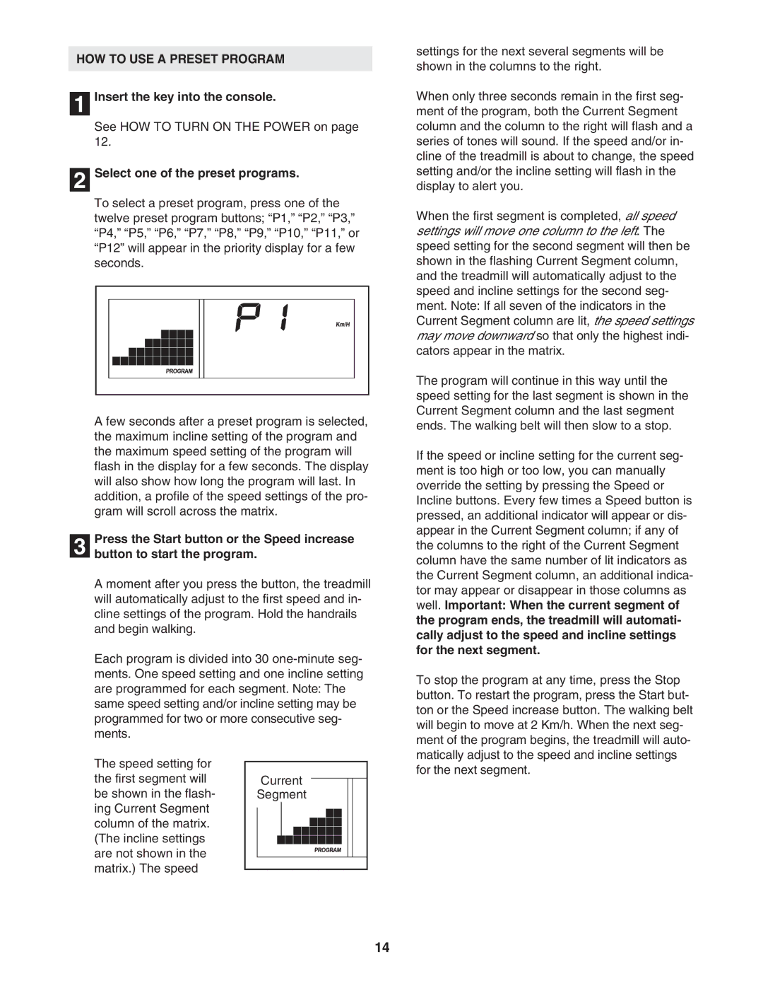 ProForm PETL41106.0 user manual HOW to USE a Preset Program, Select one of the preset programs 