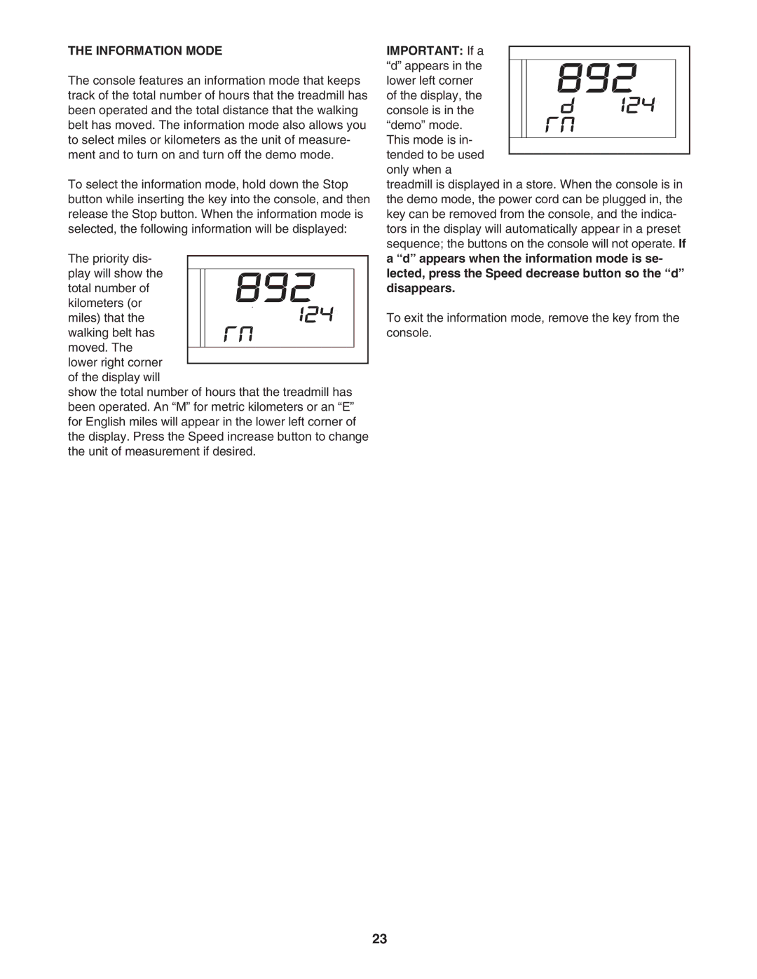 ProForm PETL41106.0 user manual Information Mode, Important If a 