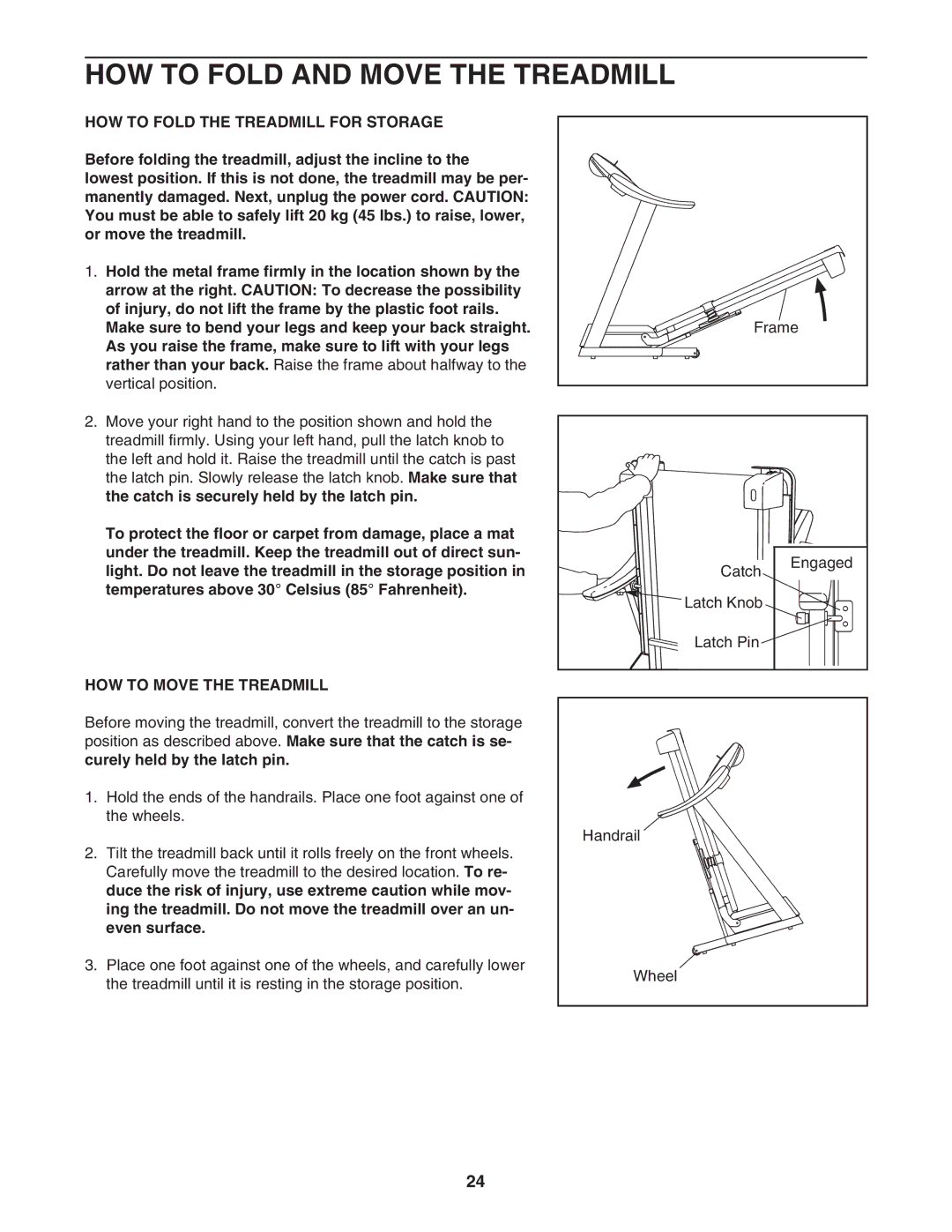 ProForm PETL41106.0 HOW to Fold and Move the Treadmill, HOW to Fold the Treadmill for Storage, HOW to Move the Treadmill 