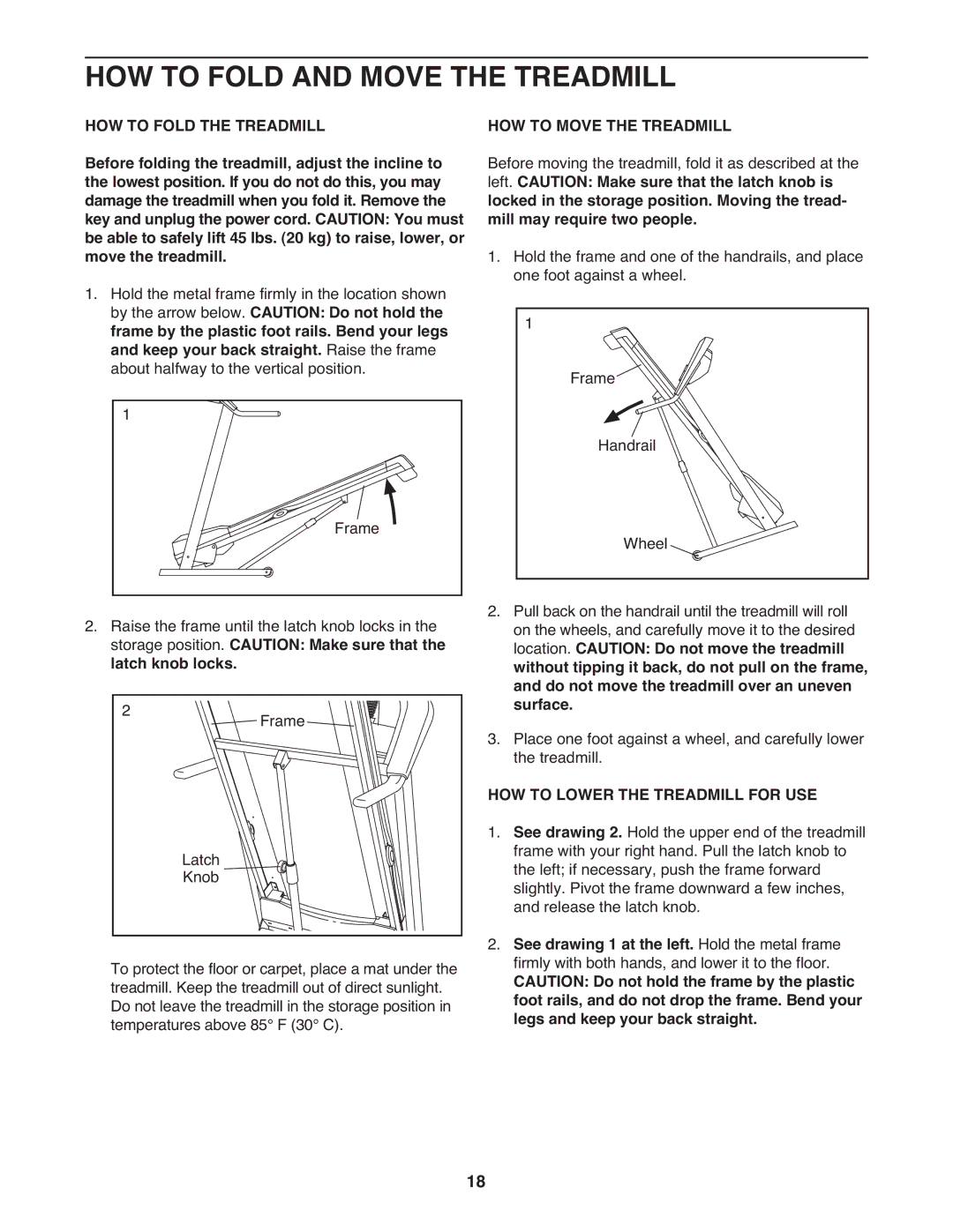 ProForm PETL49910.0 user manual HOW to Fold and Move the Treadmill, HOW to Fold the Treadmill, HOW to Move the Treadmill 