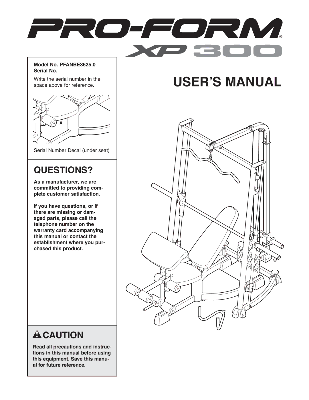 ProForm user manual Questions?, Model No. PFANBE3525.0 Serial No 