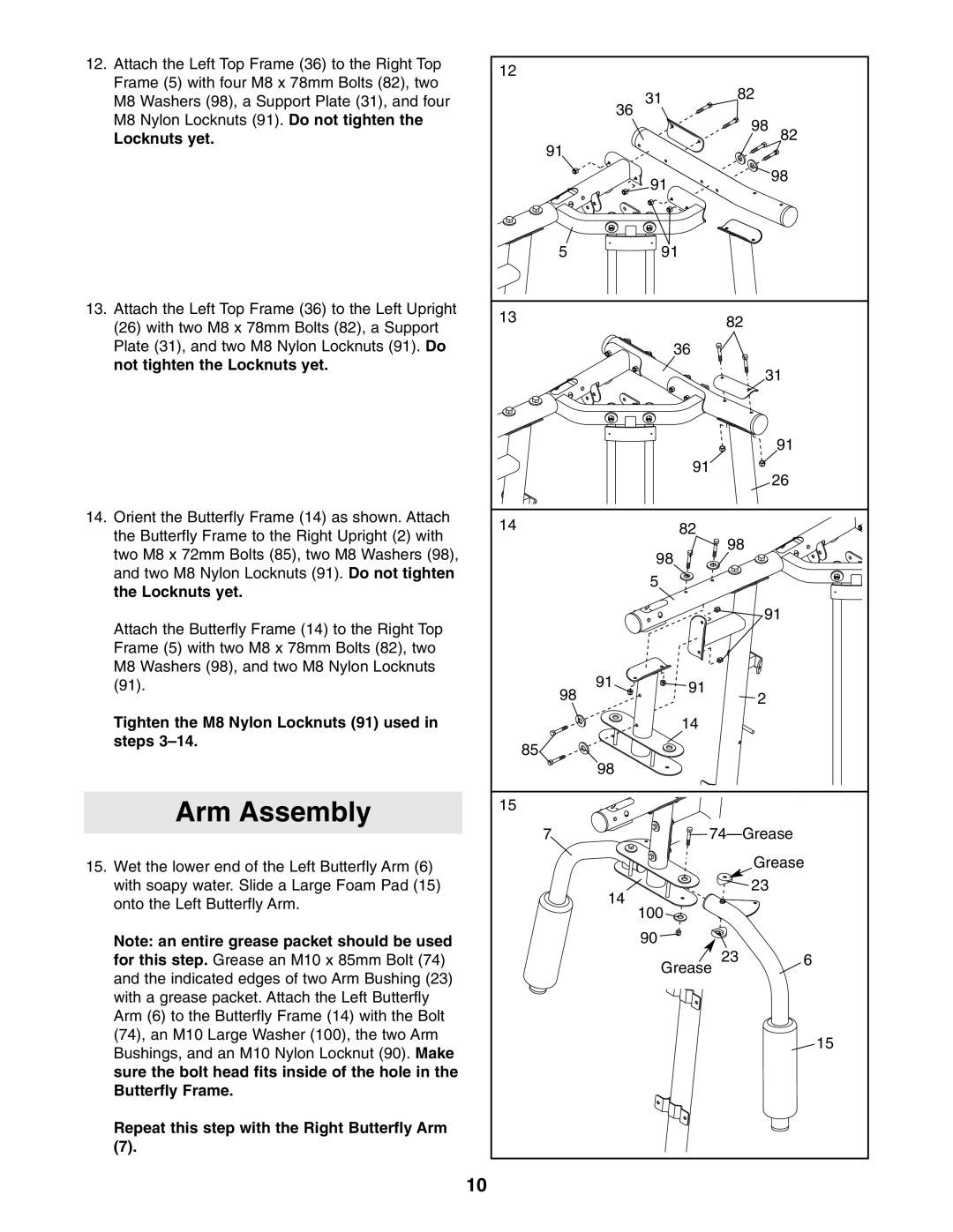 ProForm PFANSY9825.1 user manual Arm Assembly, Locknuts yet, Tighten the M8 Nylon Locknuts 91 used in steps 