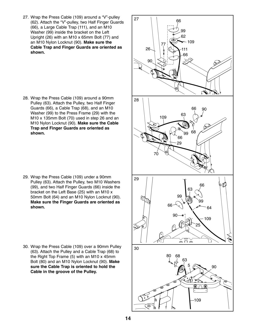 ProForm PFANSY9825.1 user manual Cable Trap and Finger Guards are oriented as, Trap and Finger Guards are oriented as Shown 