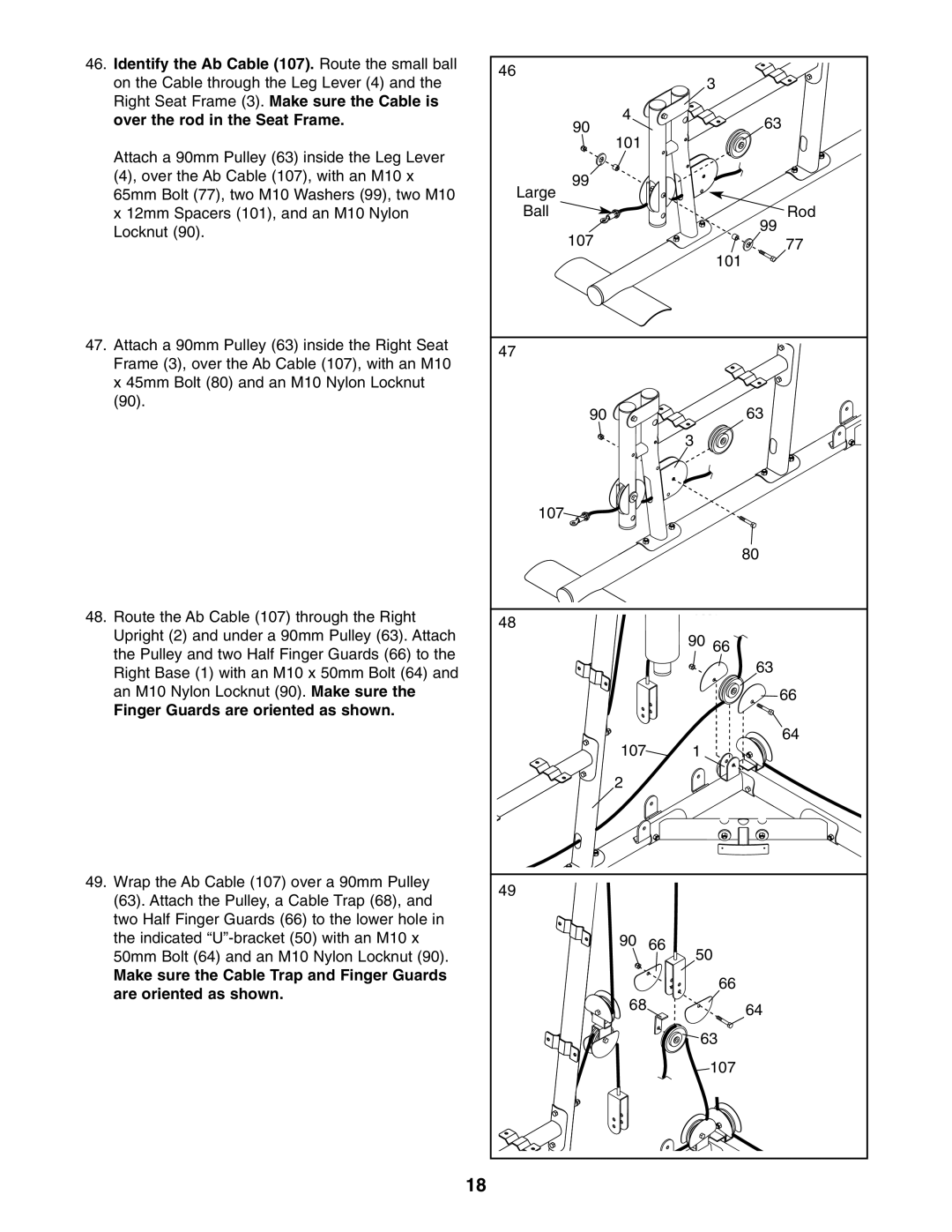 ProForm PFANSY9825.1 user manual Identify the Ab Cable 107. Route the small ball, Over the rod in the Seat Frame 