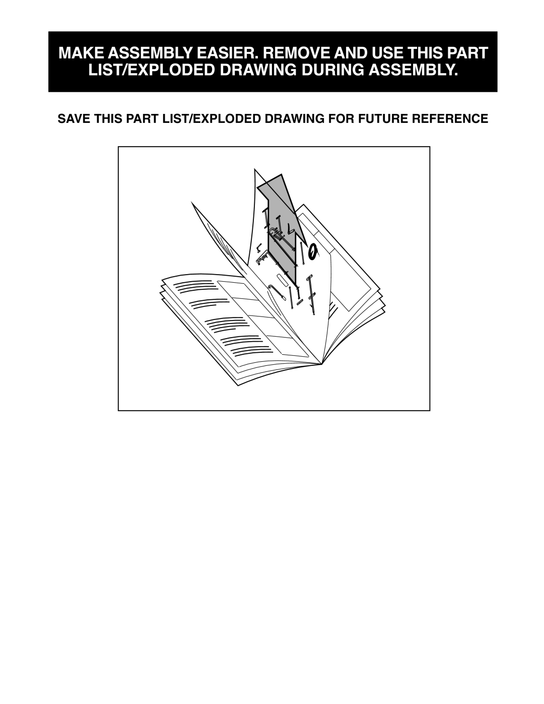 ProForm PFANSY9825.1 user manual Save this Part LIST/EXPLODED Drawing for Future Reference 