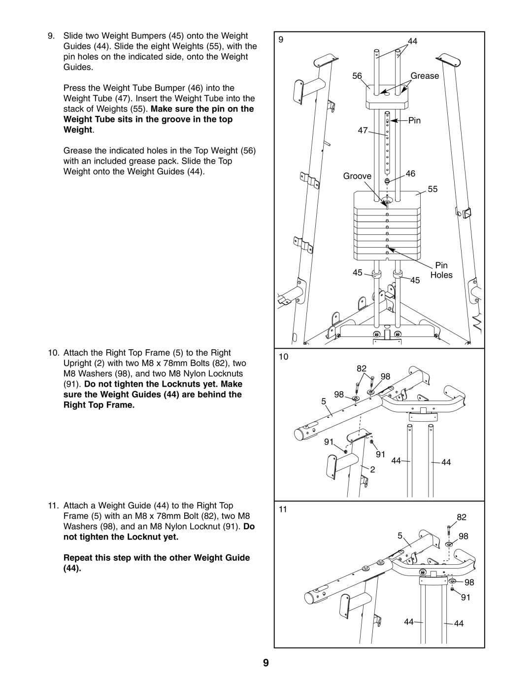 ProForm PFANSY9825.1 Weight Tube sits in the groove in the top Weight, Repeat this step with the other Weight Guide 