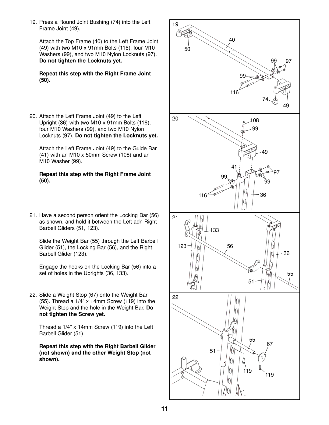 ProForm PFB48030 user manual Locknuts 97. Do not tighten the Locknuts yet, Not tighten the Screw yet 