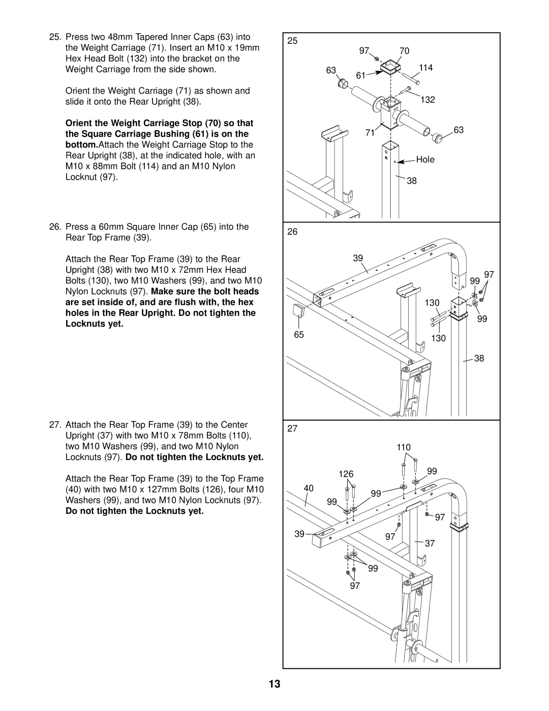 ProForm PFB48030 user manual Holes in the Rear Upright. Do not tighten Locknuts yet 