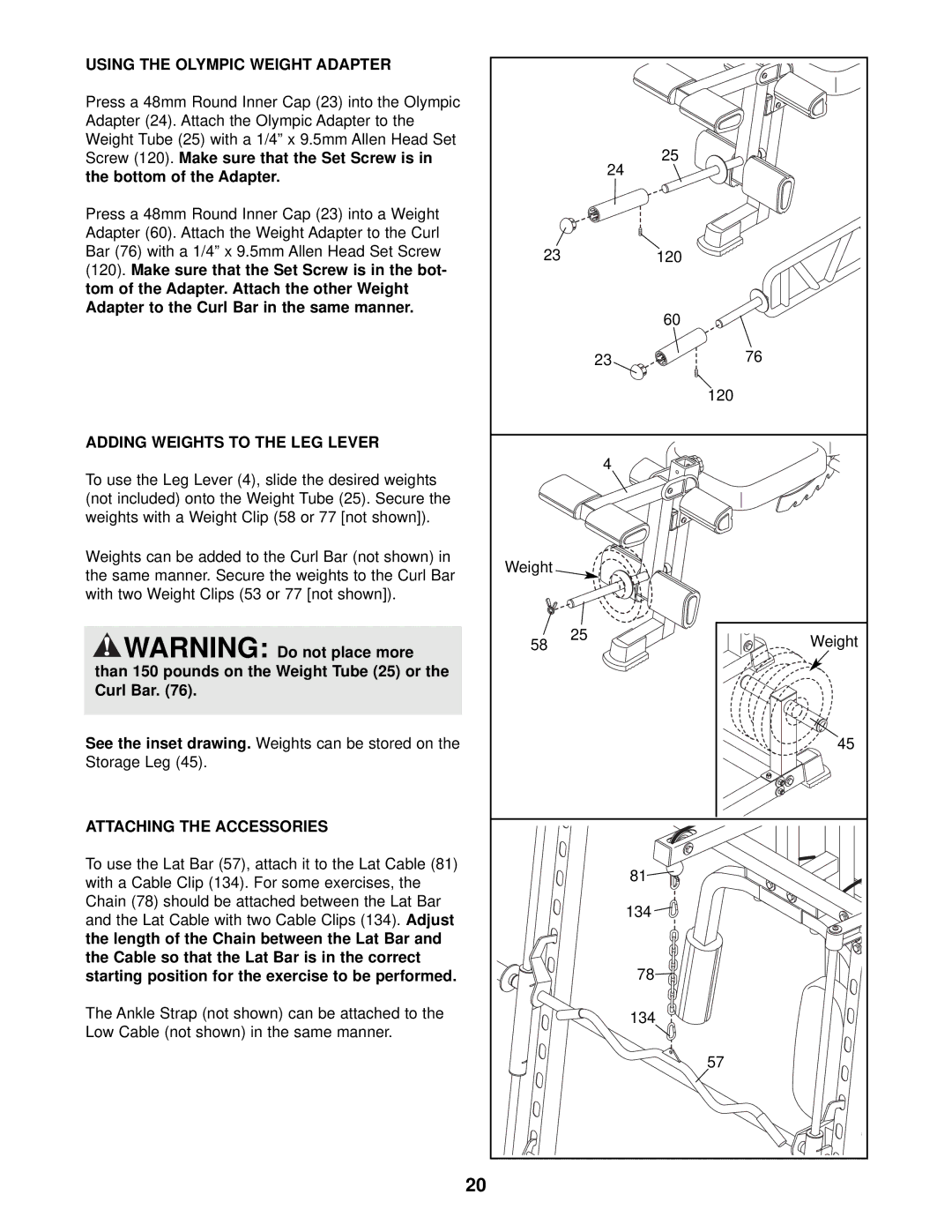 ProForm PFB48030 user manual Using the Olympic Weight Adapter, Adding Weights to the LEG Lever, Attaching the Accessories 