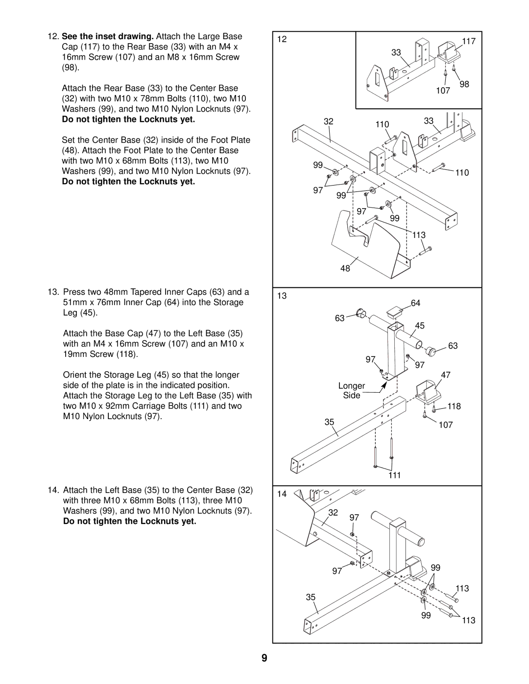 ProForm PFB48030 user manual Do not tighten the Locknuts yet 