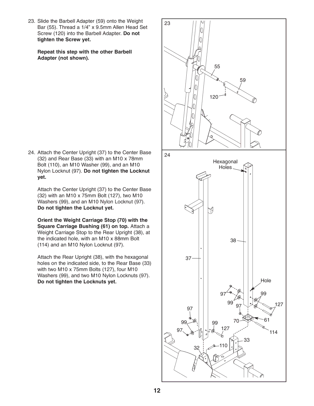 ProForm PFB48031 user manual Nylon Locknut 97. Do not tighten the Locknut Yet 