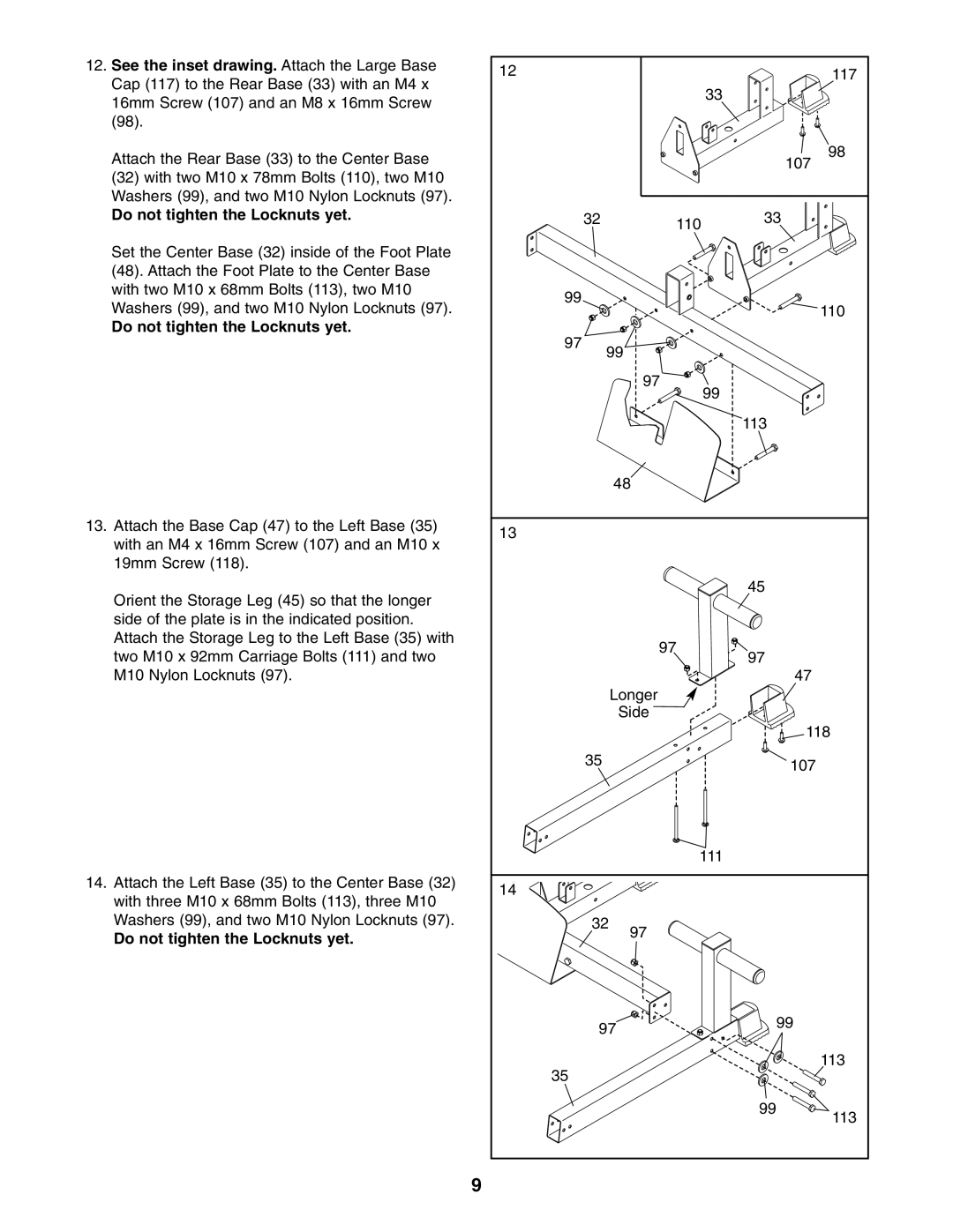 ProForm PFB48031 user manual Do not tighten the Locknuts yet 