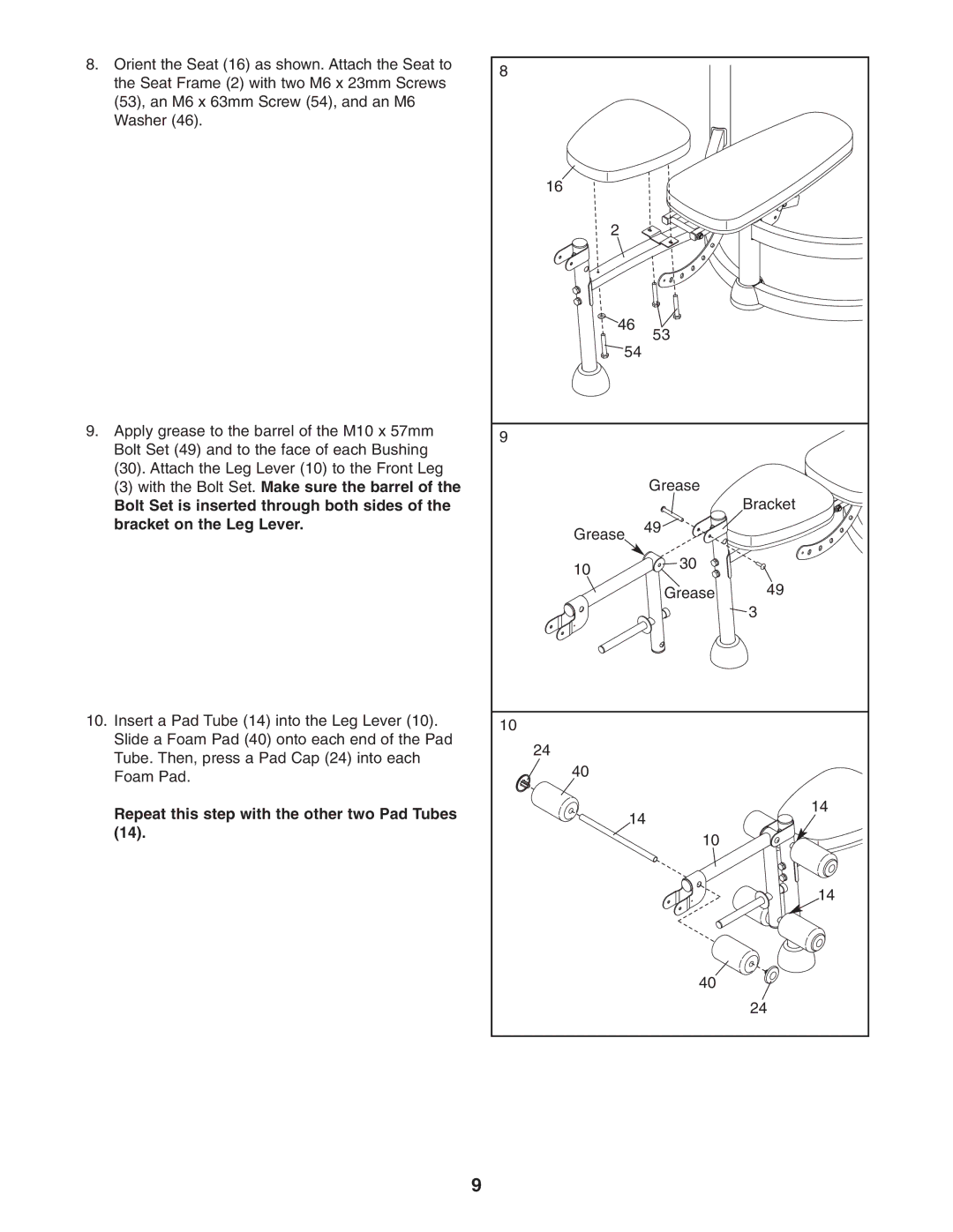 ProForm PFBE1516.0 user manual Repeat this step with the other two Pad Tubes 