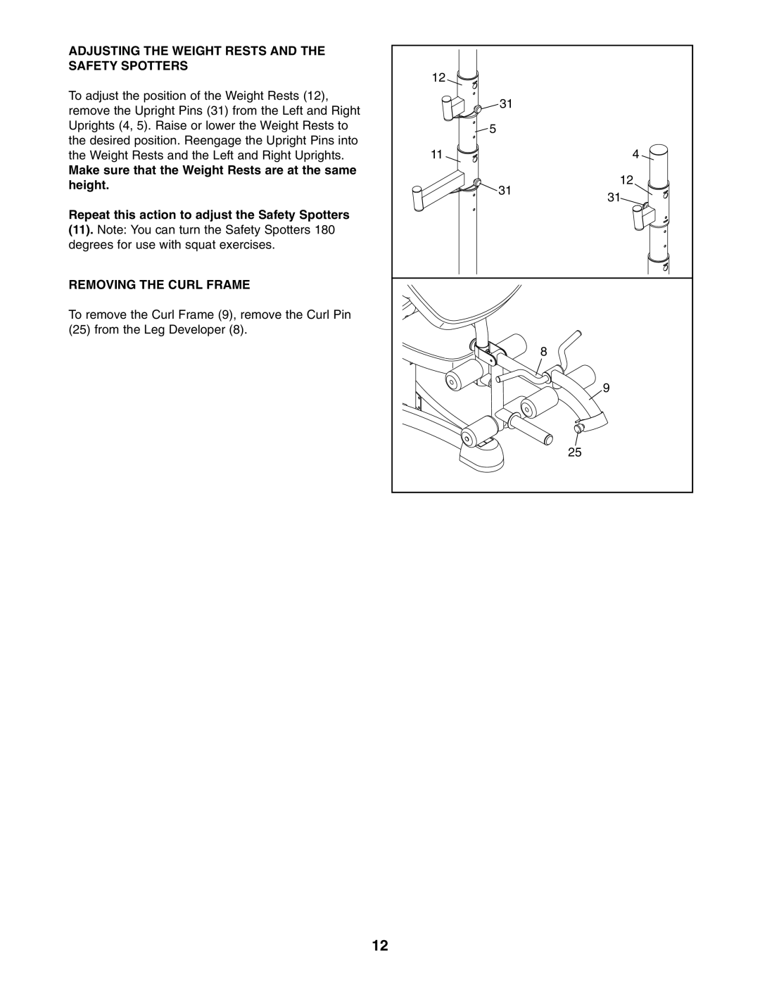 ProForm PFBE1816.0 user manual Adjusting the Weight Rests and the Safety Spotters, Removing the Curl Frame 