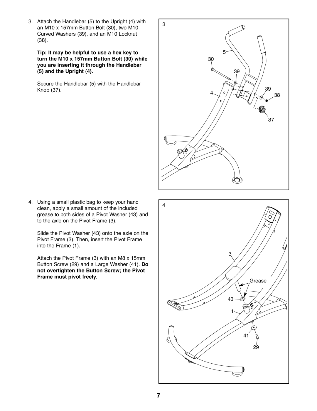 ProForm PFBE19610.3 user manual Not overtighten the Button Screw the Pivot, Frame must pivot freely 