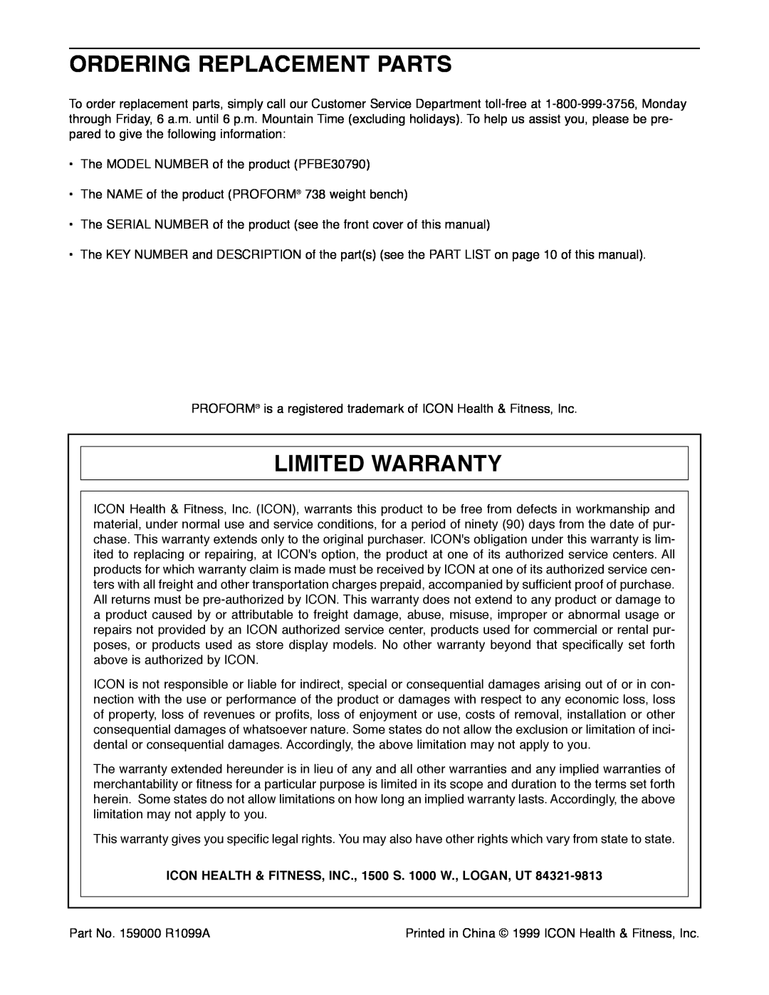 ProForm PFBE30790 Ordering Replacement Parts, Limited Warranty, ICON HEALTH & FITNESS, INC., 1500 S. 1000 W., LOGAN, UT 