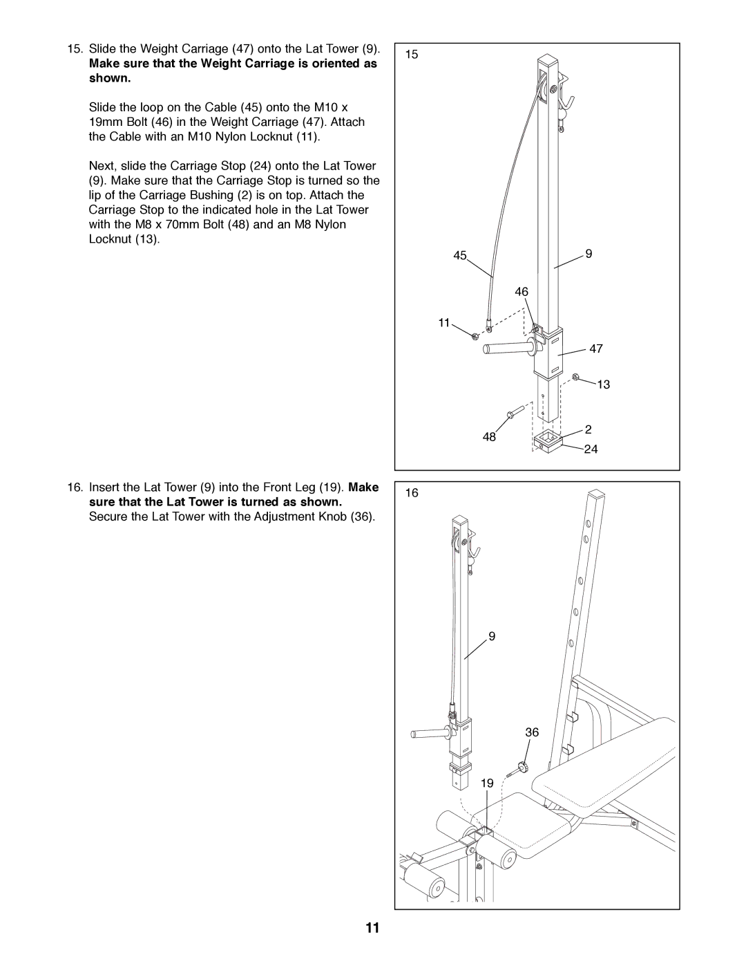 ProForm PFBE64490 manual Make sure that the Weight Carriage is oriented as shown 