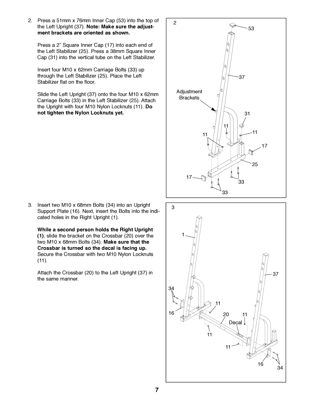 ProForm PFBE64490 manual While a second person holds the Right Upright, Crossbar is turned so the decal is facing up 