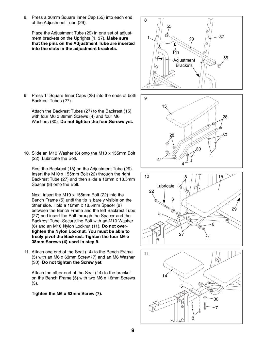 ProForm PFBE64490 manual Do not tighten the Screw yet, Tighten the M6 x 63mm Screw 