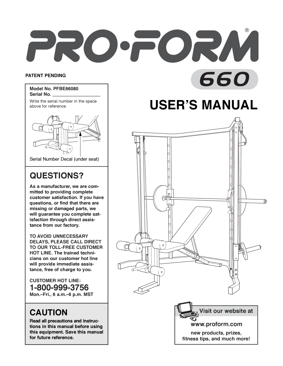 ProForm manual Patent Pending, Model No. PFBE66080 Serial No, Customer HOT Line 