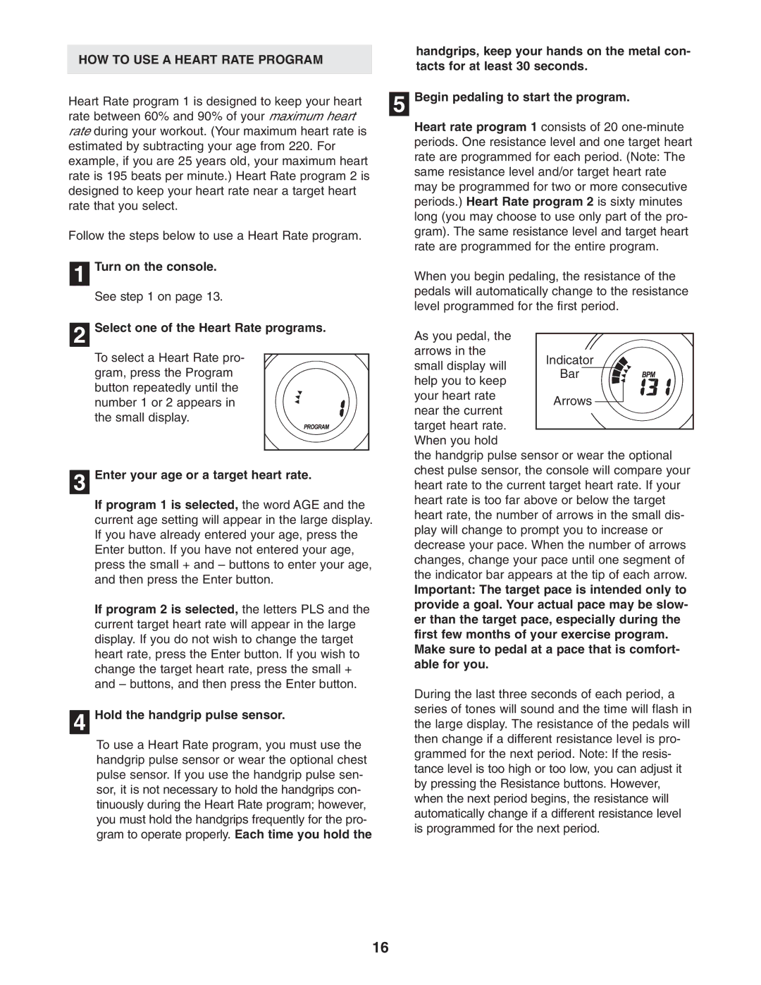 ProForm PFCCEL1305.0 user manual HOW to USE a Heart Rate Program 