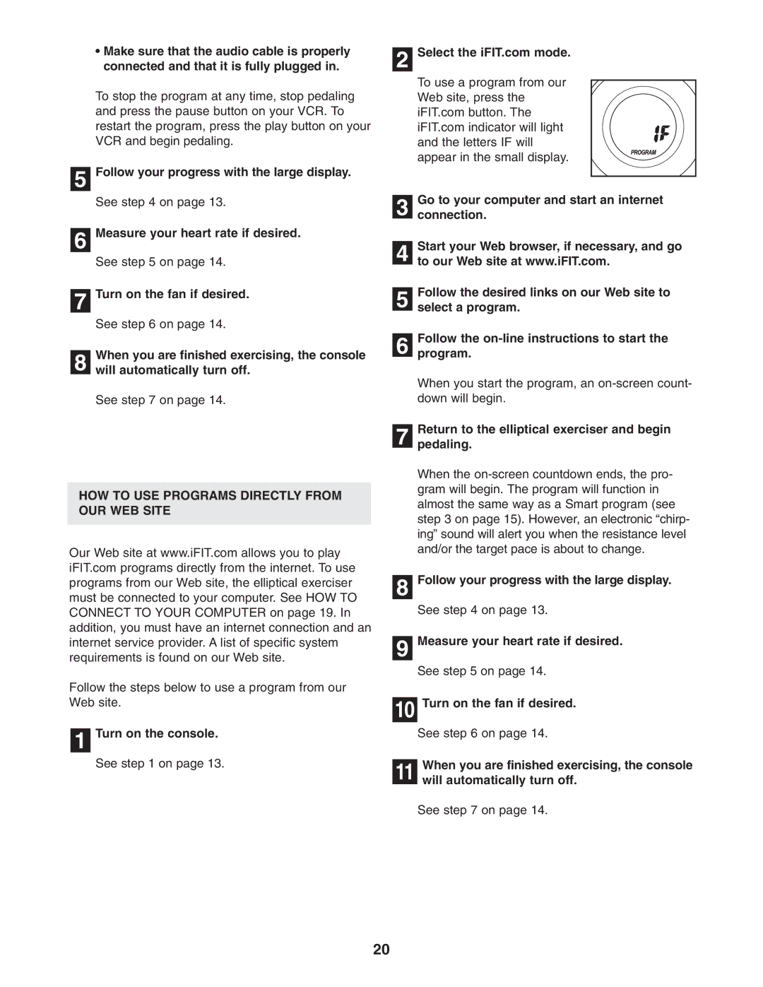 ProForm PFCCEL1305.0 HOW to USE Programs Directly from OUR WEB Site, Return to the elliptical exerciser and begin Pedaling 