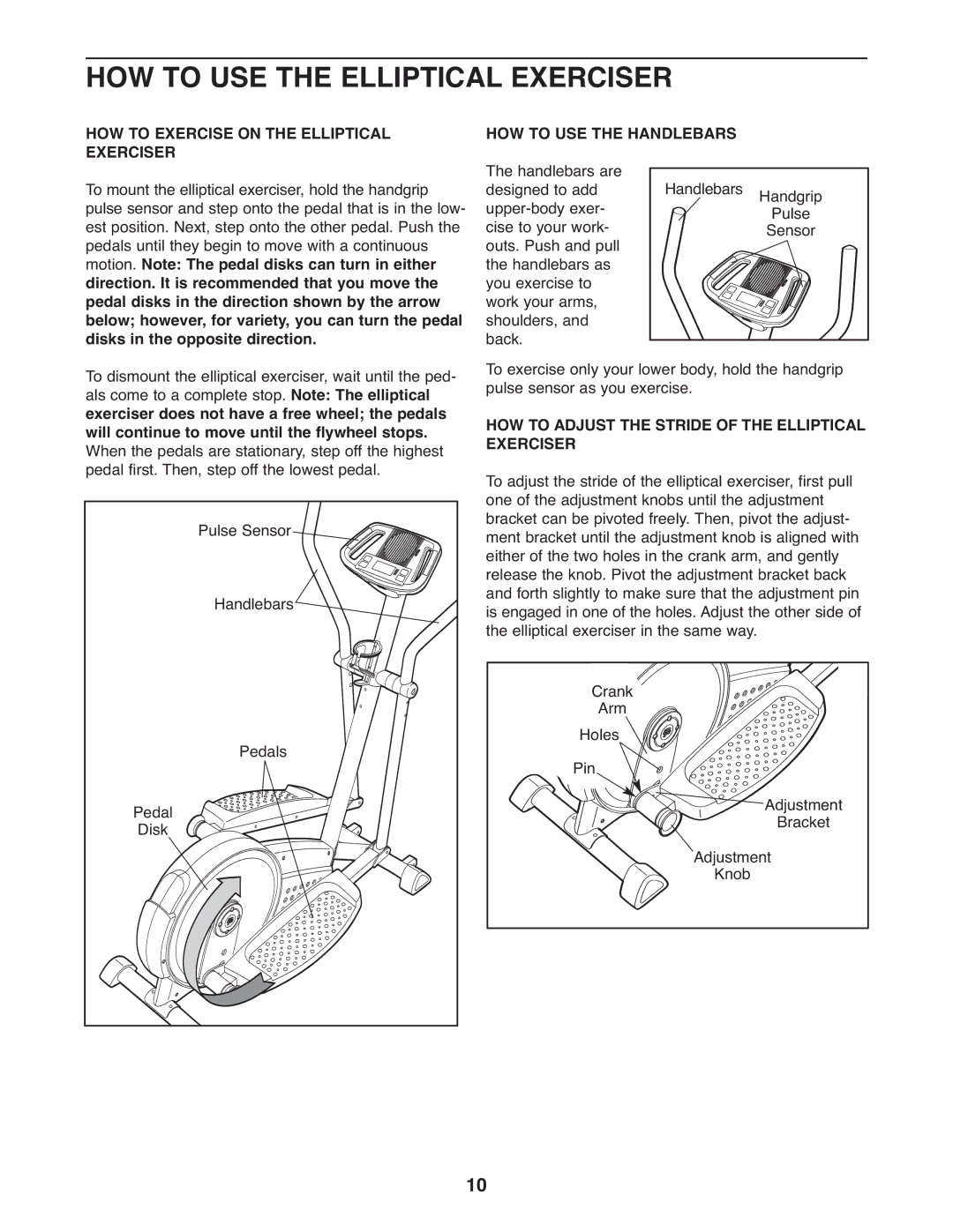 ProForm PFCCEL3906.2 user manual HOW to USE the Elliptical Exerciser, HOW to Exercise on the Elliptical Exerciser 