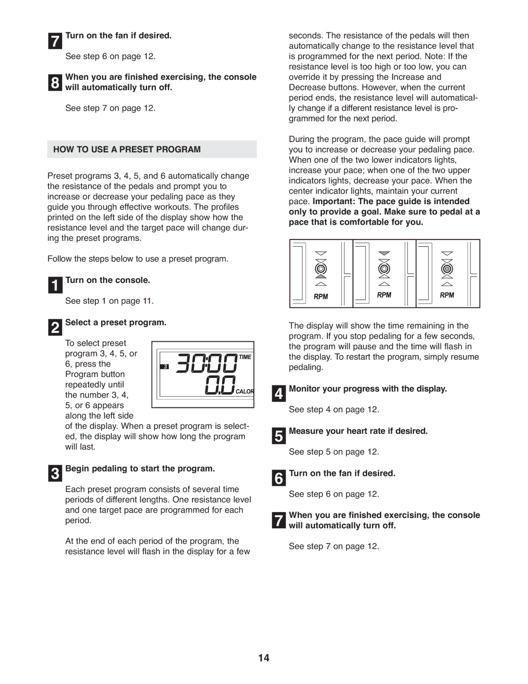 ProForm PFCCEL3906.2 user manual HOW to USE a Preset Program, Select a preset program, Begin pedaling to start the program 