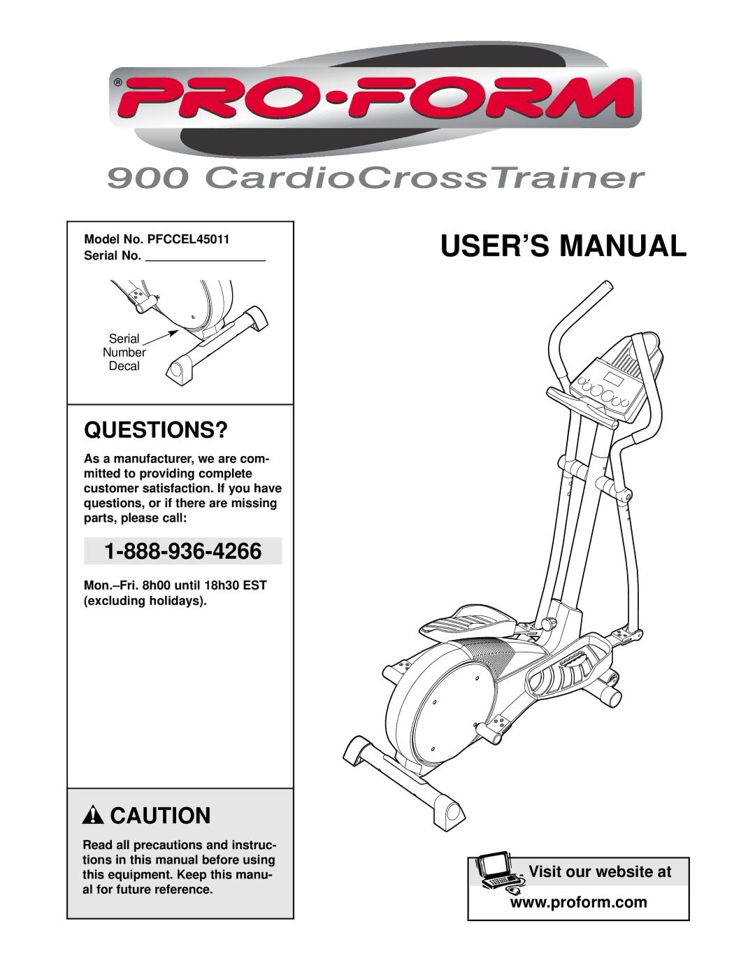 ProForm user manual Questions?, Model No. PFCCEL45011 Serial No, Serial Number Decal 