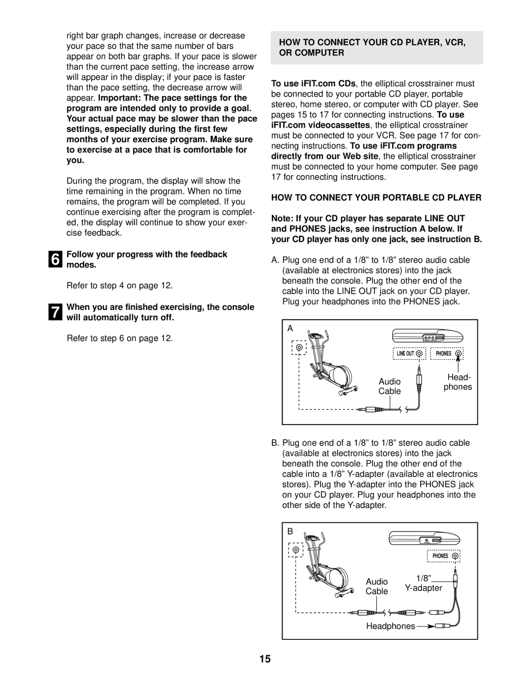 ProForm PFCCEL45011 Followmodes. your progress with the feedback, HOW to Connect Your CD PLAYER, VCR Or Computer, To use 