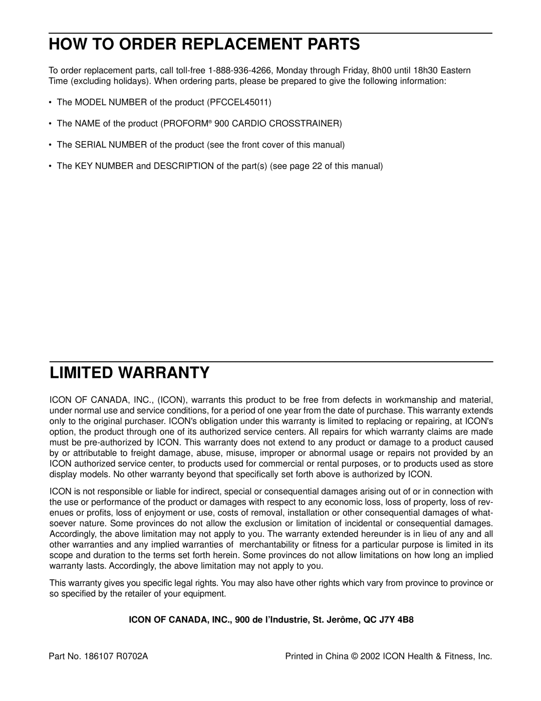 ProForm PFCCEL45011 user manual HOW to Order Replacement Parts, Limited Warranty, Part No R0702A 