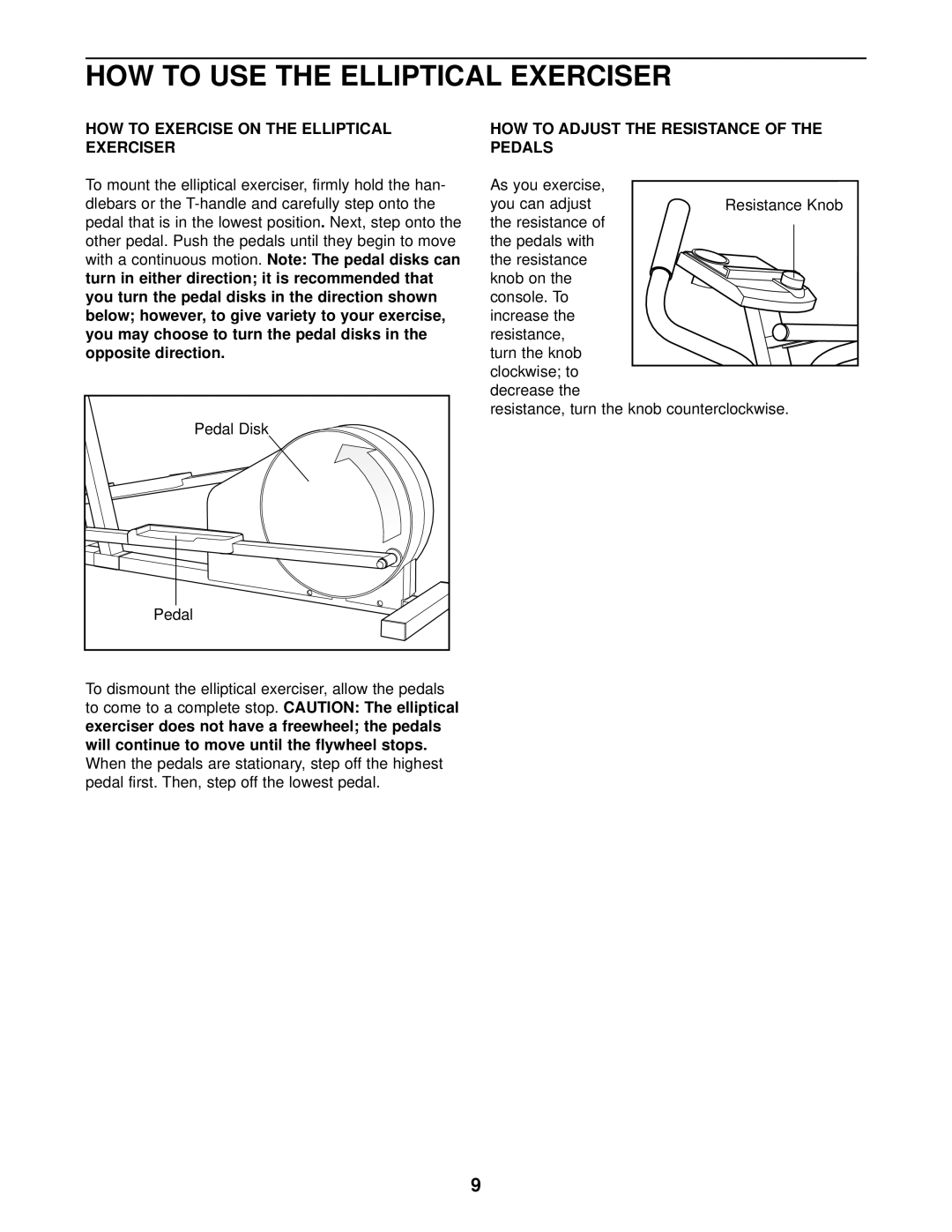 ProForm PFCCEL87078 user manual HOW to Exercise on the Elliptical Exerciser, HOW to Adjust the Resistance Pedals 